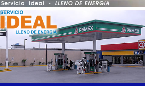 Página de Inicio - Sericio Ideal, Gasolineras PEMEX en Matamoros y Reynosa Tamaulipas